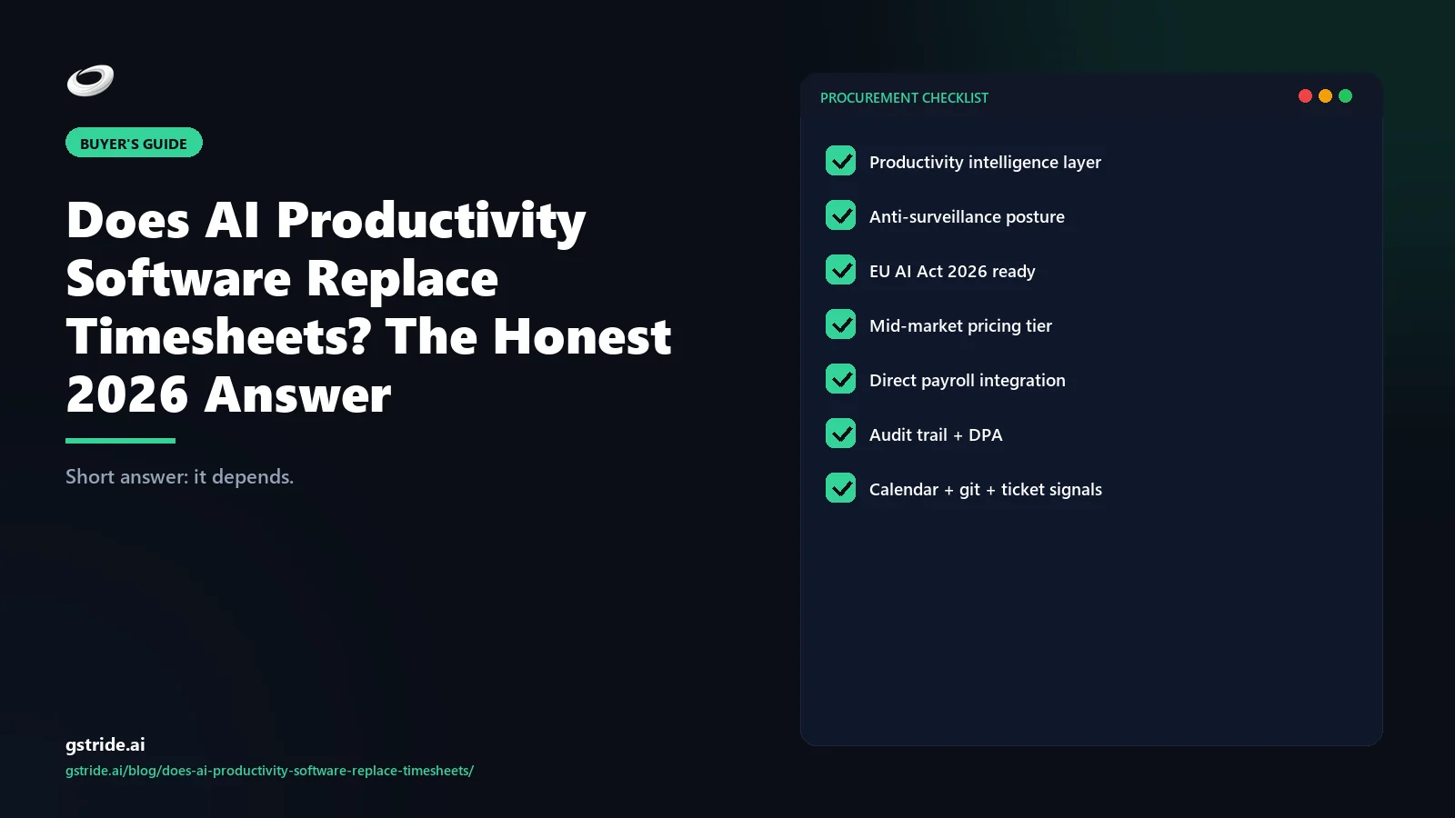 Does AI Productivity Software Replace Timesheets? The Honest 2026 Answer: on gStride AI — the 2026 productivity intelligence buyer framework
